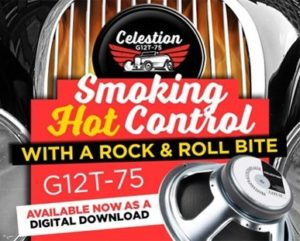 Celestion G12T-75 Impulse Response – Available Now